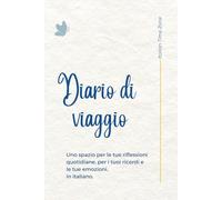Diario di Viaggio da scrivere: (Travel Journal - template)