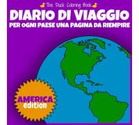 Diario di Viaggio: Per ogni Paese una pagina da riempire. America edition