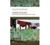 Diario Di Zlata. Una Bambina Racconta Sarajevo Sotto Le Bombe