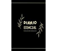 Diario esencial: Un diario para la calma, la claridad y la virtud