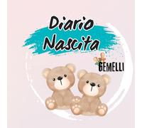 Diario Nascita per Gemelli: Un Ricordo Prezioso per la Vita!
