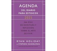 Diario para Estoicos/ Daily Stoic Journal: 366 Días De Escritura Y Reflexión Sobre El Arte De Vivir