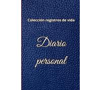 DIARIO PERSONAL: Colección registros de vida