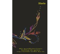 Diario Personal: Cuaderno para Escribir tus Intenciones, Pensamientos, Afirmaciones y Reflexiones Diarias que Te Ayudarán a Encontrar Claridad Mental, Calma Emocional y Conexión Interior