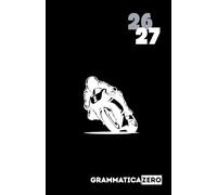 Diario scolastico 2026 2027 Grammatica Zero: Agenda Scolastica per Studente Economica e Leggera | Moto da Corsa | Scuola Elementari Medie Superiori | Pianificazione Settimanale | Formato A5