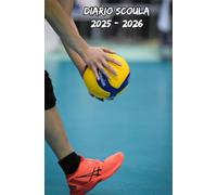 Diario Scuola 2025 2026 Pallavolo: Pianificatore settimanale appositamente progettato per gli studenti, con un layout di due pagine per ogni settimana