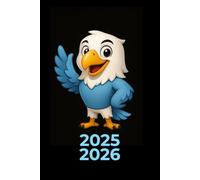 Diario Scuola 2025 2026: Per tifosi laziali: Aquila bianco-celeste - Agenda Giornaliera Scolastica: Ideale per Scuole Elementari Medie Superiori - Planner Scolastico da Settembre 2025 ad Agosto 2026