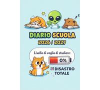DIARIO SCUOLA 2026 / 2027: Agenda Scolastica Per Ragazzi e Appassionati di Videogiochi | Orario, Calendario e "Missioni del Giorno" | Da settembre 2026 a luglio 2027 | Formato A5 | Tema Gaming