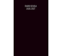 Diario Scuola 2026 2027 Nero: Planner Agenda Scolastica Elementari Medie Superiori | Ragazza Ragazzo | 2 Giorni per Pagina