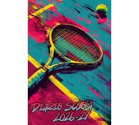 Diario Scuola 2026/2027: Tennis, organizzatore di studio per studenti con calendario annuale, orario giornaliero, sezioni per appunti settimanali e altro.