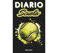 Diario scuola 2026 2027 Tennis: Pianificatore giornaliero per ragazze e ragazzi | Materiale scolastico medie elementari superiori università Copertina Sport con racchetta