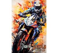 Diario Scuola 2026/27: Per bambini e ragazzi, con tabelle orarie e spazi liberi per organizzare le materie quotidiane, per gli amanti delle motociclette.