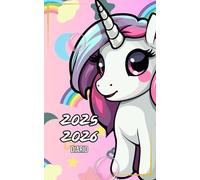 Diario Unicorno Bambina 2025 2026: Agenda Scolastica per Studenti di Elementari e Medie, da Settembre 2025 Giugno 2026 per Bambina o Ragazza