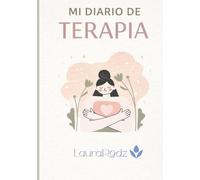 Diario y Cuaderno de Terapia para Adolescentes y Jóvenes Adultos: Herramienta de autoayuda para la salud mental y el desarrollo personal.