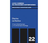 Diarios caribeños: El Nuevo Día de San Juan y El Caribe de Santo Domingo