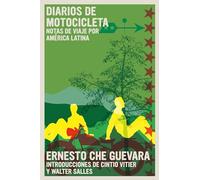 Diarios de Motocicleta: Notas de viaje por América Latina