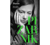 Diarios Pizarnik / Pizarnik Diaries
