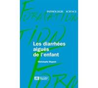 Diarrhee Aigue De L'Enfant Jean-Michel Dupont (Auteur)
