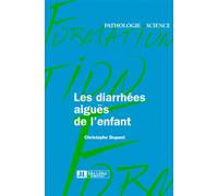 Diarrhee Aigue De L'Enfant - Jean-Michel Dupont - John Libbey Eurotext - broché - Livre