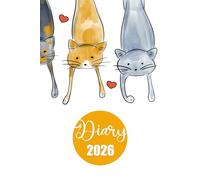 Diary 2026: Cats | A5 Week to View Dated from Jan 2026 to Dec 2026 | Weekly Planner Agenda Personal Organiser with mini-Calendars