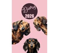 Diary 2026: Dachshund | A5 Week to View Dated from Jan 2026 to Dec 2026 | Weekly Planner Agenda Personal Organiser with mini-Calendars