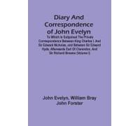 Diary And Correspondence Of John Evelyn
