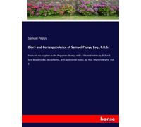 Diary And Correspondence Of Samuel Pepys, Esq., F.R.S.