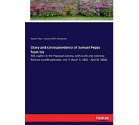 Diary And Correspondence Of Samuel Pepys From His