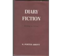 Diary Fiction: Writing As Action