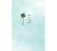 Diary notebook planner: I am a very lucky person