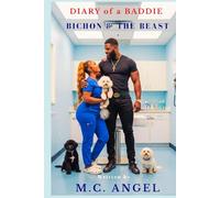 Diary of a Baddie: Bichon & The Beast