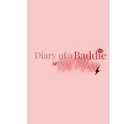Diary of a Baddie of Hot Mess: Because Life Is Equal Parts Slay and WTF: A 365-day Journal Notebook