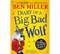 Diary of a Big Bad Wolf: Your favourite fairytales from a BIG BAD point of view! (Volume 1)