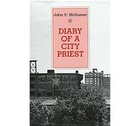 Diary of a City Priest John P. McNamee (Auteur)