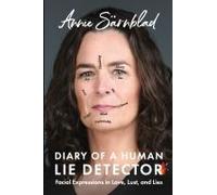 Diary Of A Human Lie Detector