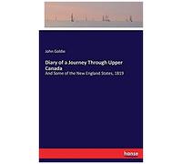 Diary Of A Journey Through Upper Canada