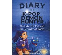 DIARY of a K-POP DEMON HUNTER: The Lake, the Cat, and the Recorder of Doom