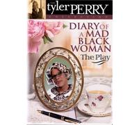 Diary Of A Mad Black Woman The Play