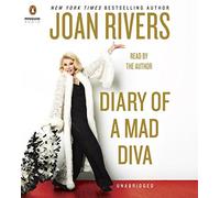 [(Diary of a Mad Diva)] [Author: Joan Rivers] published on (September, 2014)