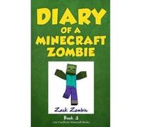 Diary of a Minecraft Zombie Book 3: When Nature Calls: Volume 3 Zombie, Zack (Auteur)