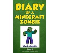 Diary Of A Minecraft Zombie Book 5