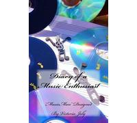 Diary Of A Music Enthusiast: Diary/Notebook/Journal/Secrets/Present/Music Lover - Original Design 1- Musicman