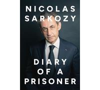 Diary of a Prisoner - Nicolas Sarkozy - Center Street - ebook (ePub) - Livre