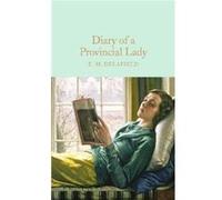 Diary of a Provincial Lady by E. M. Delafield E M Delafield, (Auteur)