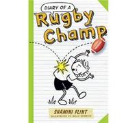 Diary of a Rugby Champ by Shamini Flint Shamini Flint (Auteur)