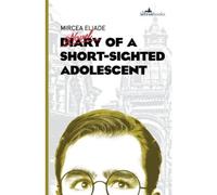 Diary Of A Short-Sighted Adolescent