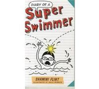 Diary of a Super Swimmer by Shamini Flint Inconnu (Auteur)