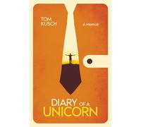 Diary of a Unicorn: A Memoir