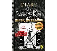 Diary of a Wimpy Kid: Diper Överlöde (Book 17)