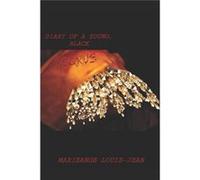 Diary of a Young Black NEGRUS - MarieAnge LouisJean - Amazon Digital Services LLC KDP - Livre en Anglais MarieAnge LouisJeanMarieAnge LouisJean (Auteur)